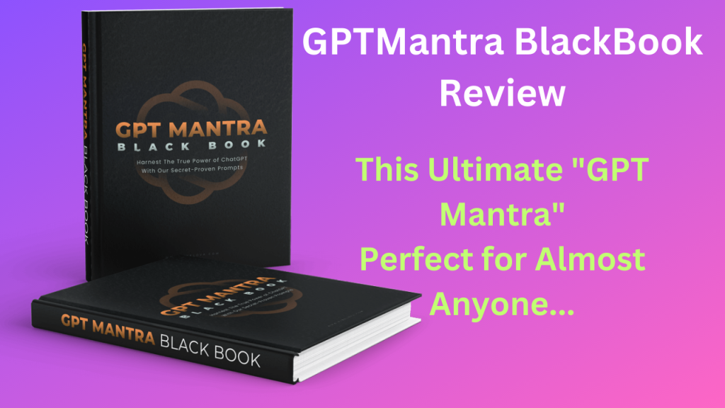 GPTMantra BlackBook Review