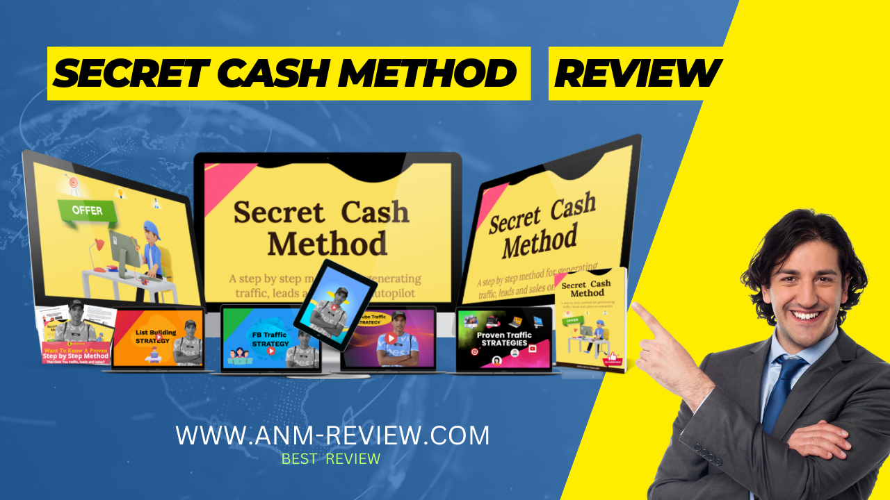 Secret Cash Method Review - Unveiling the Secret to ClickBank, Warriorplus And Jvzoo Success!